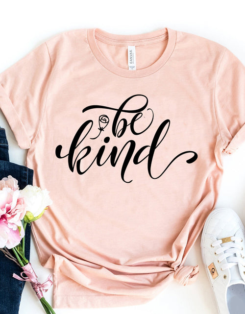 Load image into Gallery viewer, Be Kind T-shirt